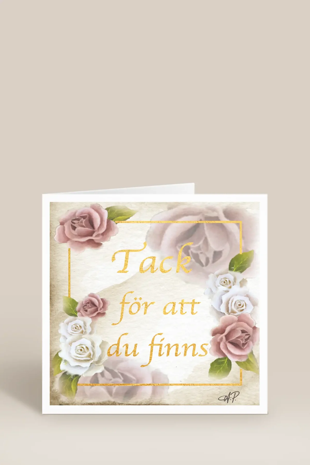 Tack för att du finns blommor