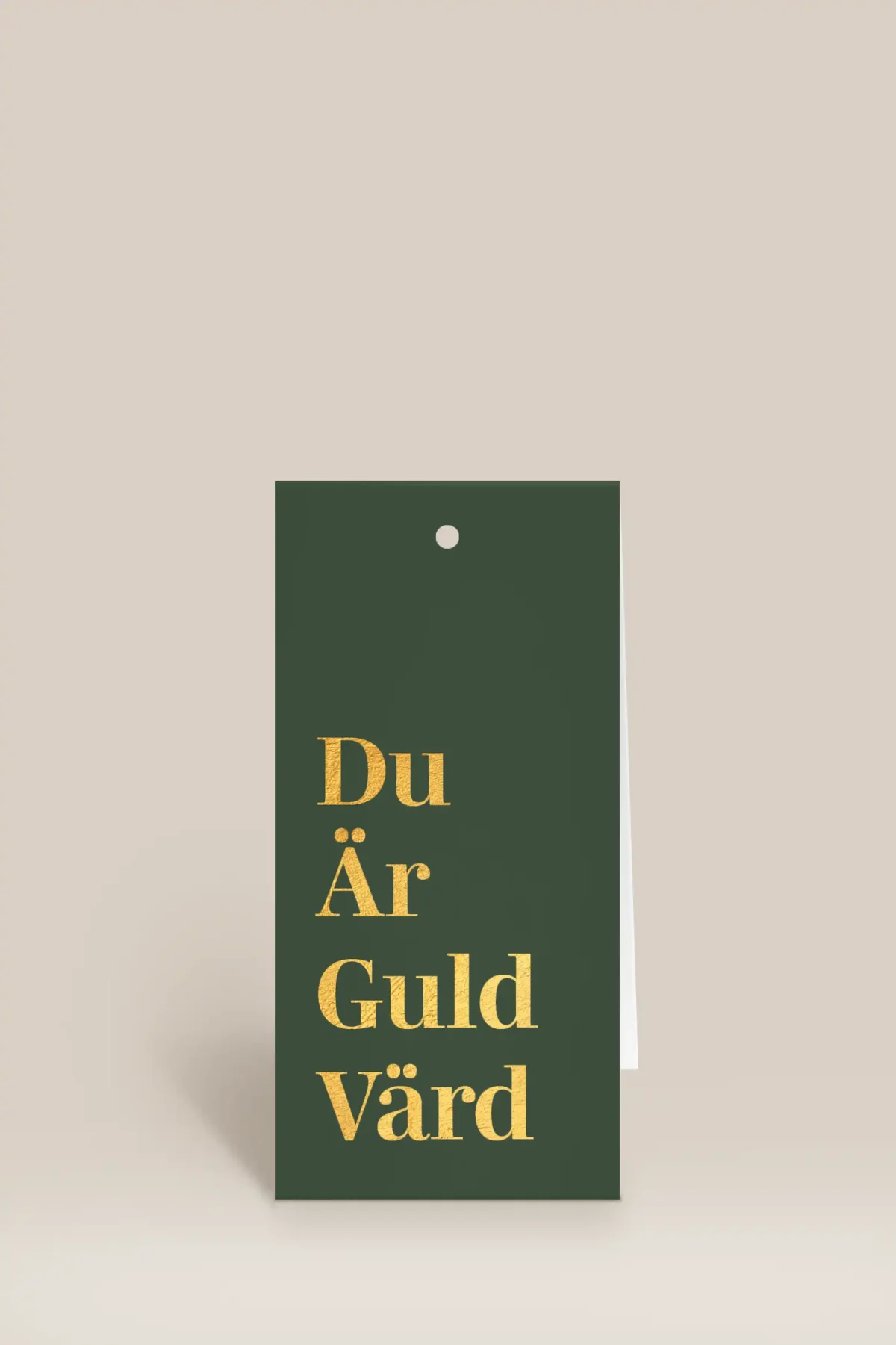 Du är guld värd guld & grön